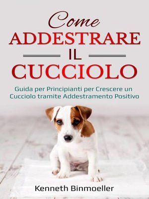 cover image of Come Addestrare il Cucciolo